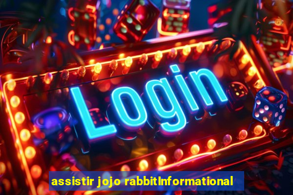 assistir jojo rabbitInformational